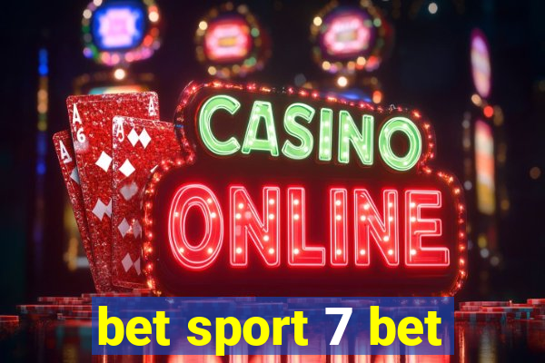 bet sport 7 bet